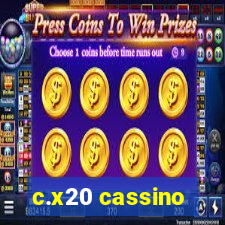 c.x20 cassino